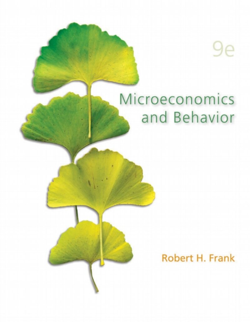 Microeconomics and Behavior 9th Edition