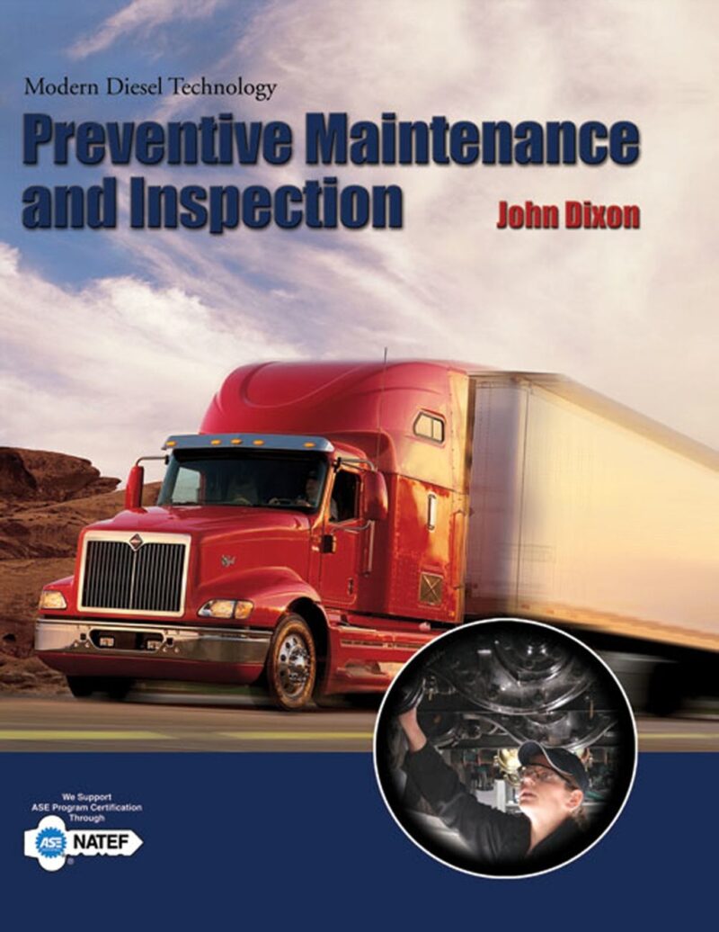 Modern Diesel Technology - Preventive Maintenance and Inspection 1st Edition