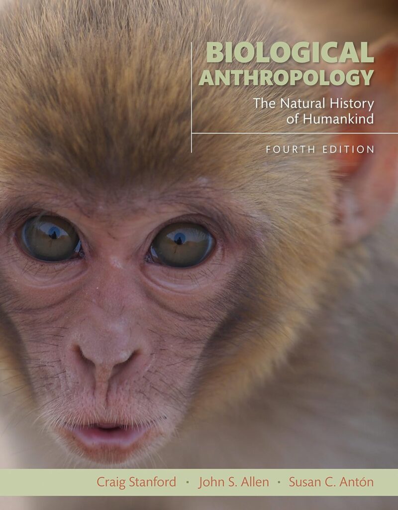Biological Anthropology - The Natural History of Humankind 4th Edition