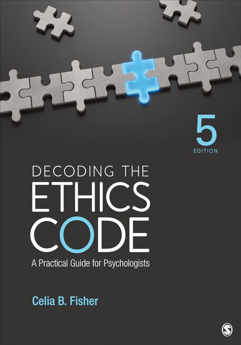 Ethics Code A Practical Guide for Psychologists, 5th Edition