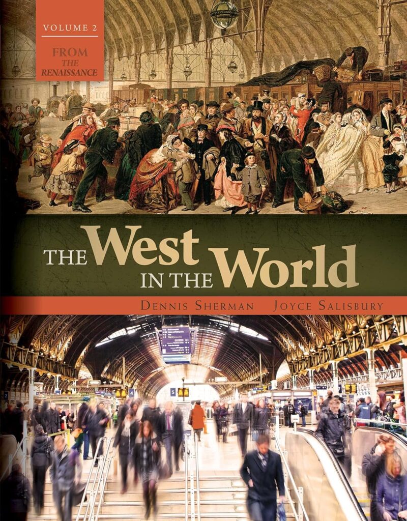 The West in the World Volume 2 - From the Renaissance 5th Edition