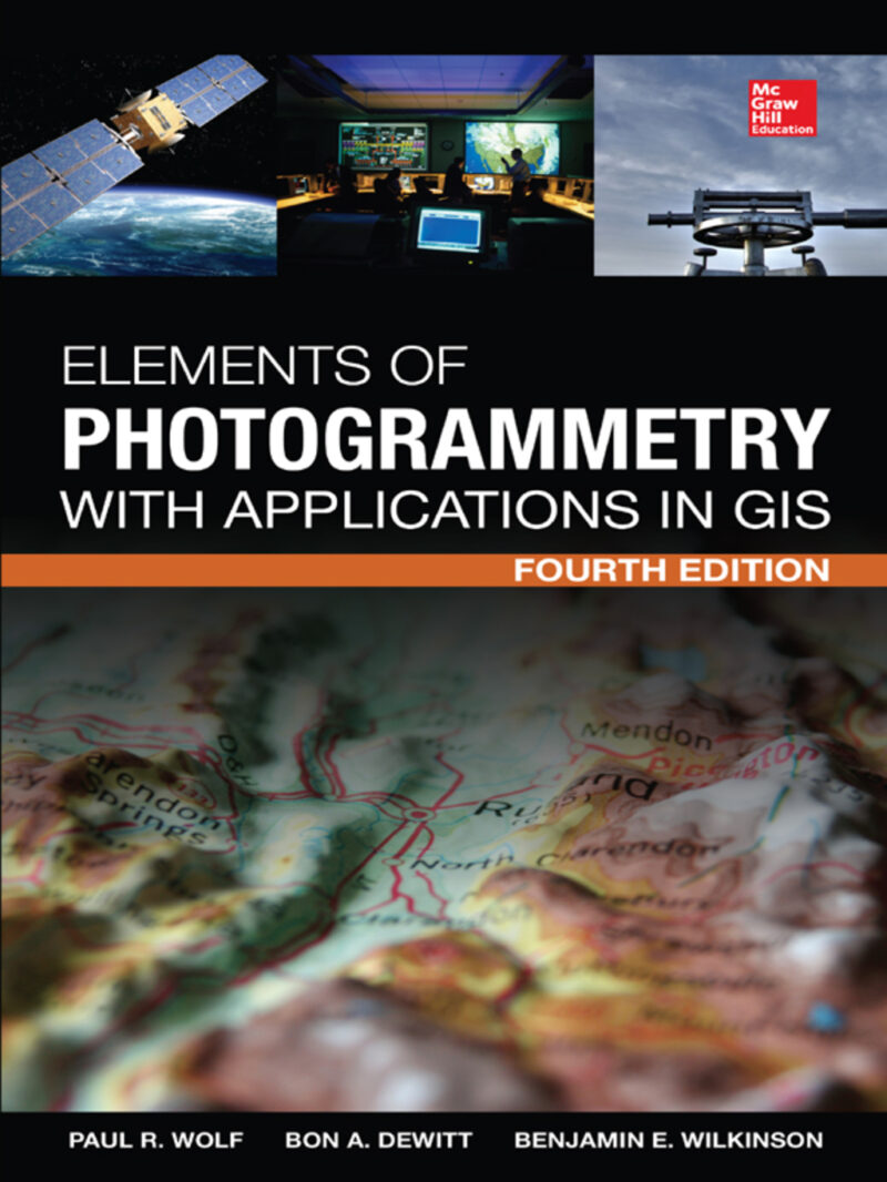 Elements of Photogrammetry with Application in GIS 4th Edition