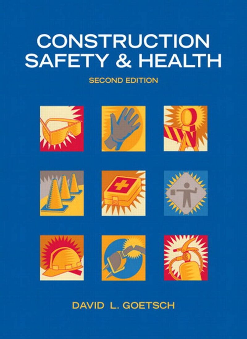 Construction Safety and Health 2nd Edition