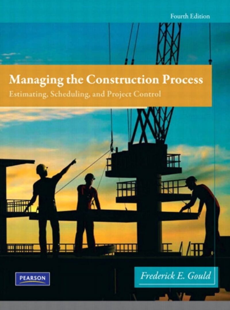 Managing the Construction Process 4th Edition
