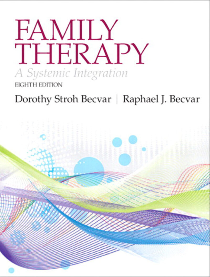 Family Therapy - A Systemic Integration 8th Edition