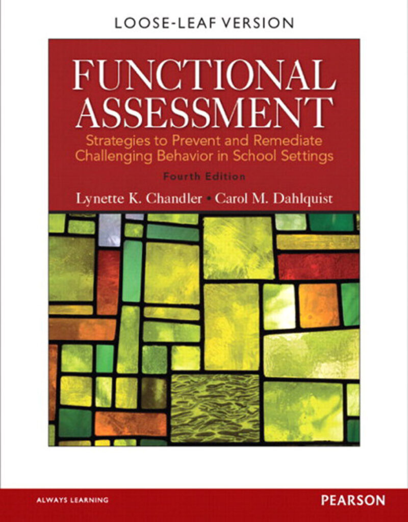 Functional Assessment 4th Edition Strategies to Prevent and Remediate Challenging Behavior in School Settings