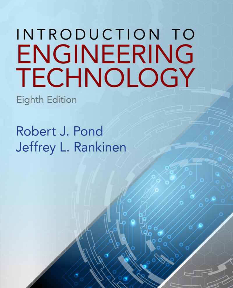 Introduction to Engineering Technology 8th Edition