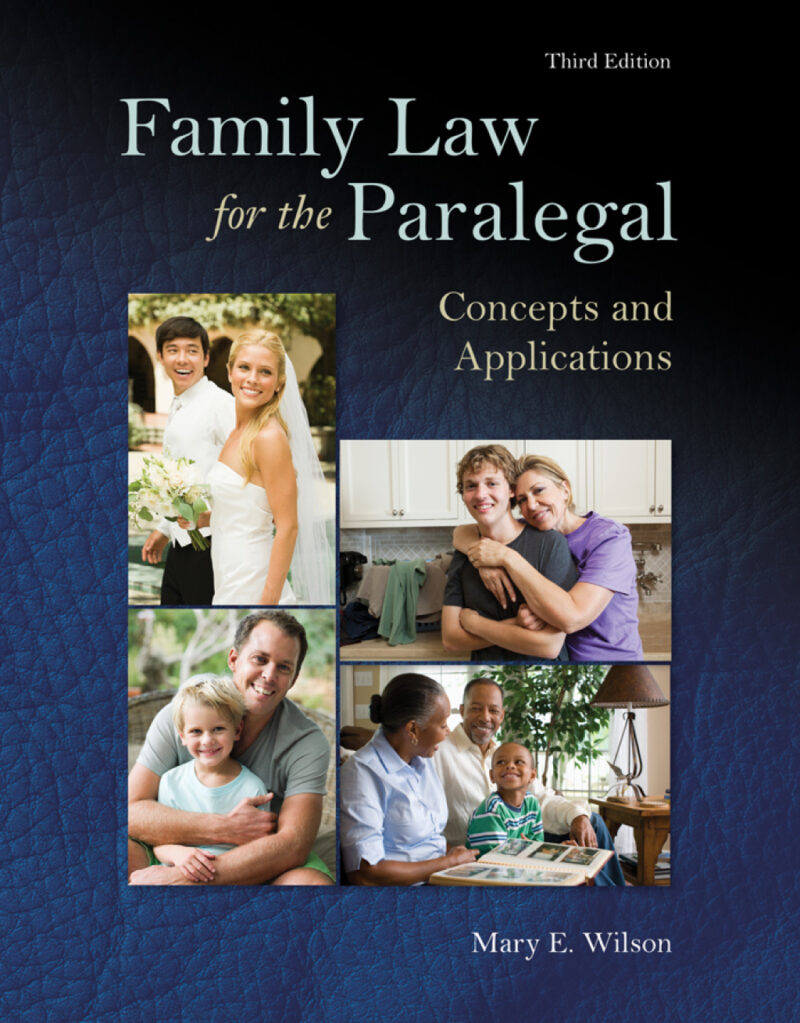 Family Law for the Paralegal 3rd Edition Concepts and Applications