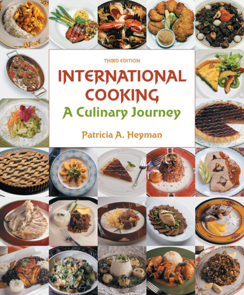 International Cooking - A Culinary Journey 3rd Edition