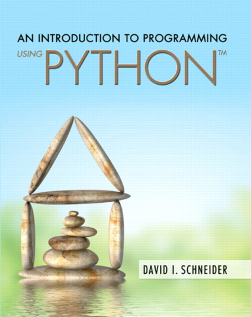 An Introduction to Programming Using Python 1st Edition