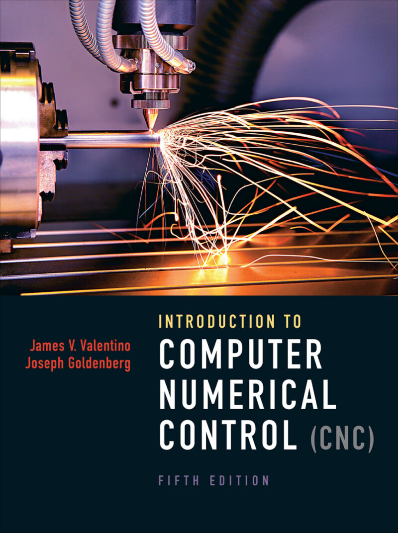 Introduction to Computer Numerical Control CNC 5th Edition