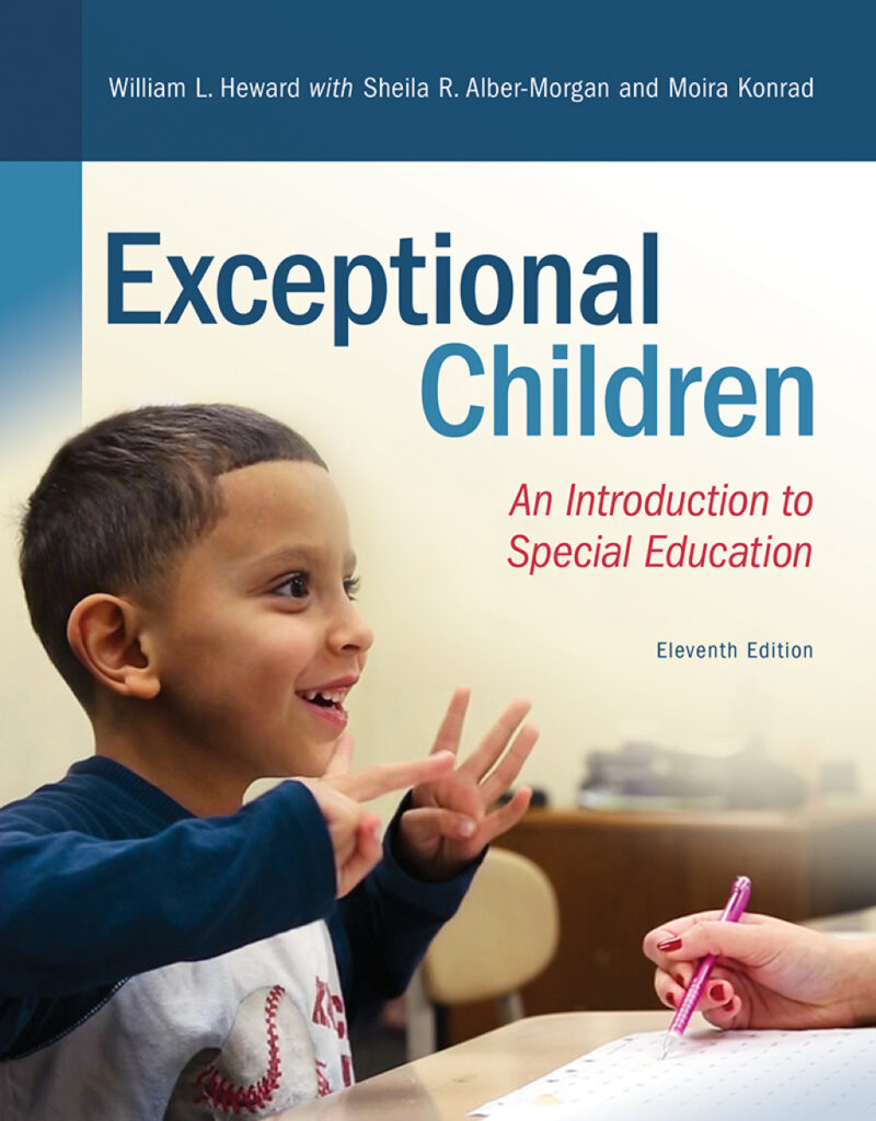 Exceptional Children: An Introduction to Special Education, 11th Edition 11th Edition