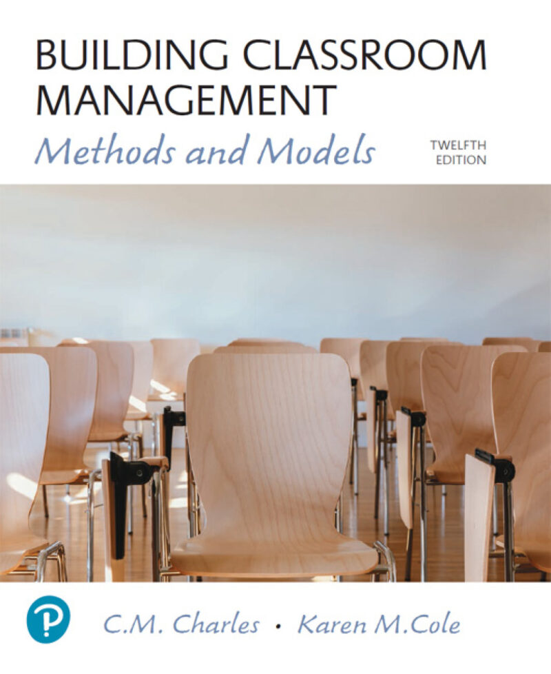 Building Classroom Management - Methods and Models 12th Edition