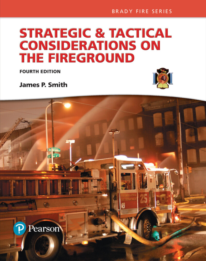 Strategic and Tactical Considerations on the Fireground 4th Edition