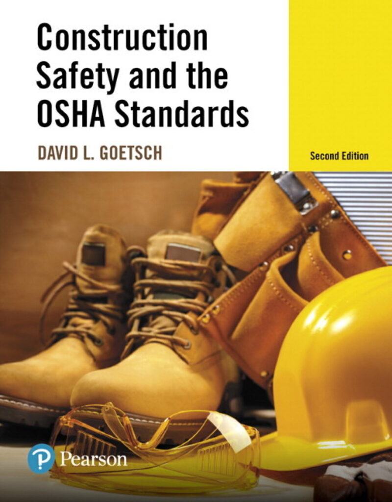 Construction Safety and the OSHA Standards 2nd Edition