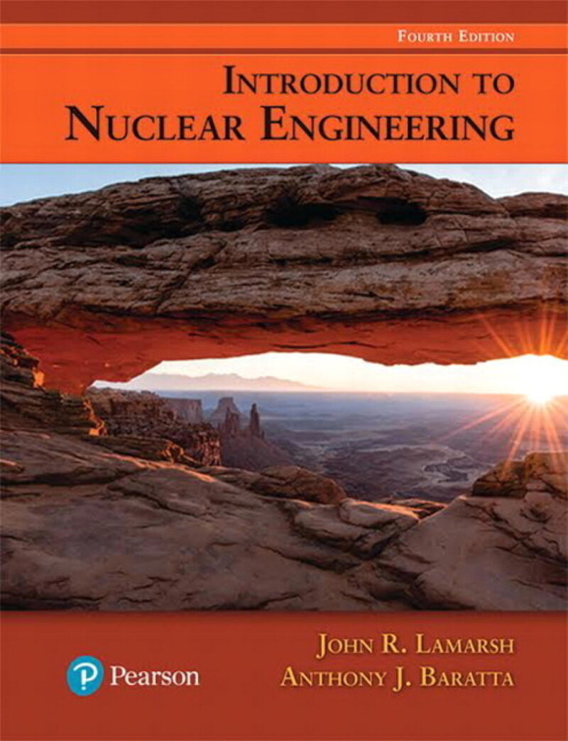 Introduction to Nuclear Engineering 4th Edition