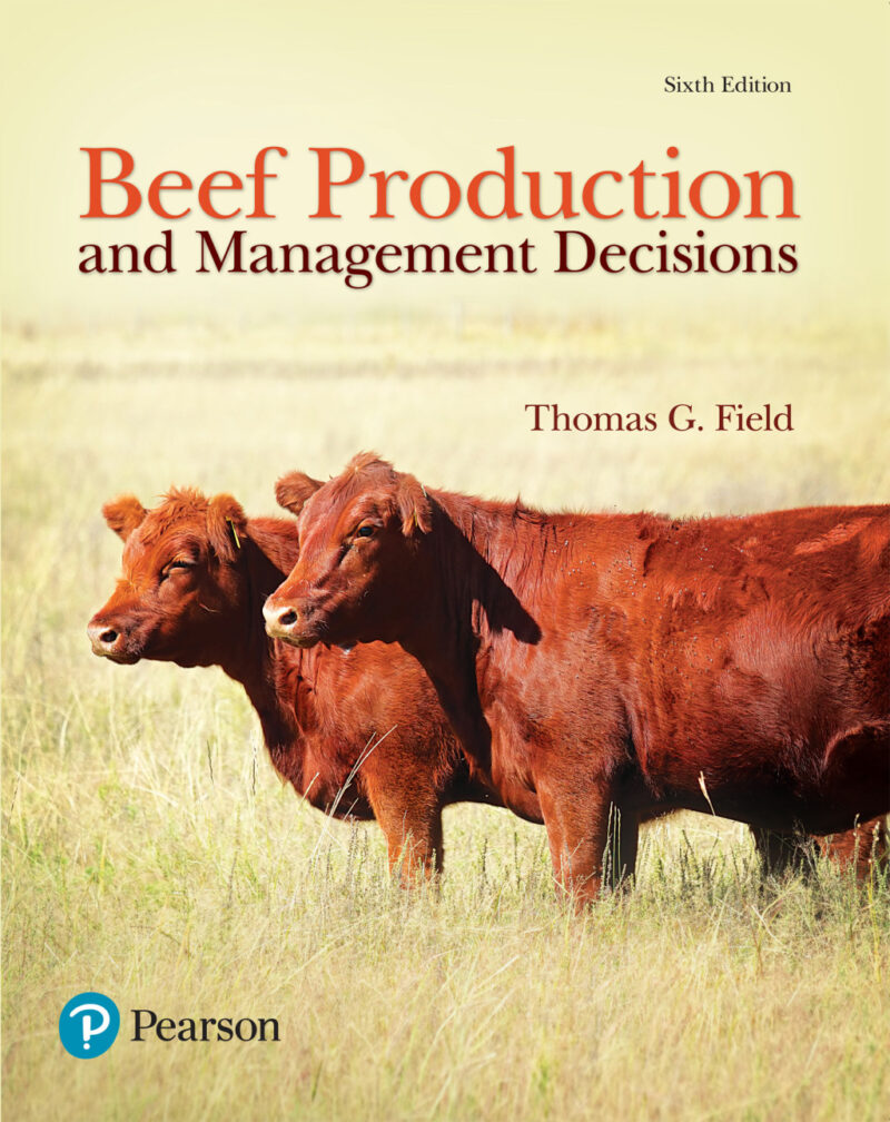 Beef Production and Management Decisions 6th Edition