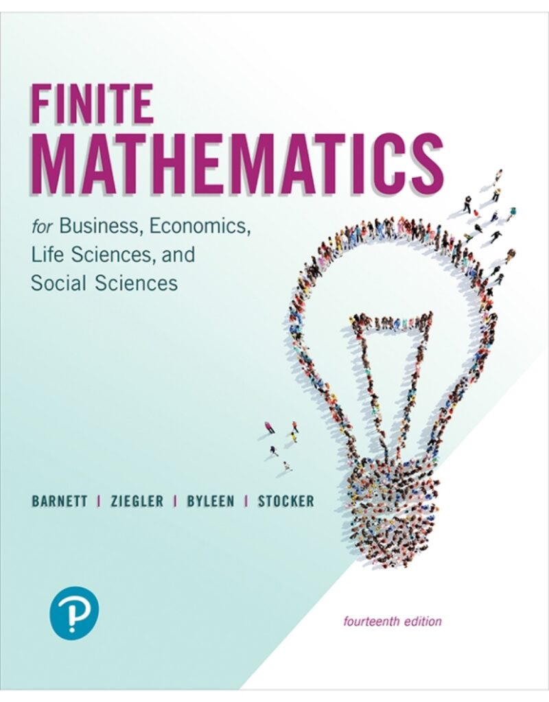 Finite Mathematics for Business, Economics, Life Sciences, and Social Sciences 14th Edition