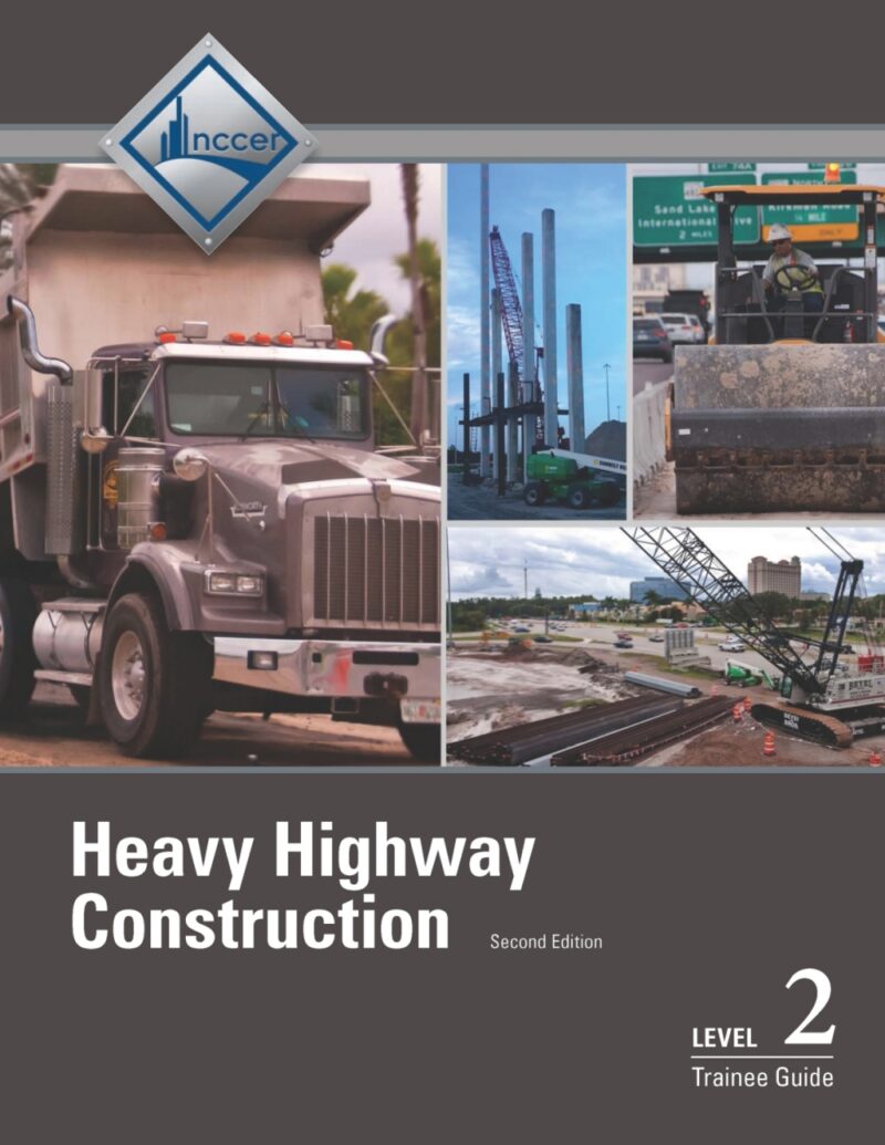 Heavy Equipment Operations Trainee Guide, Level 1 3rd Edition