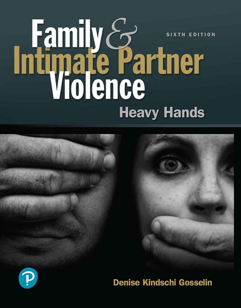 Family and Intimate Partner Violence - Heavy Hands 6th Edition