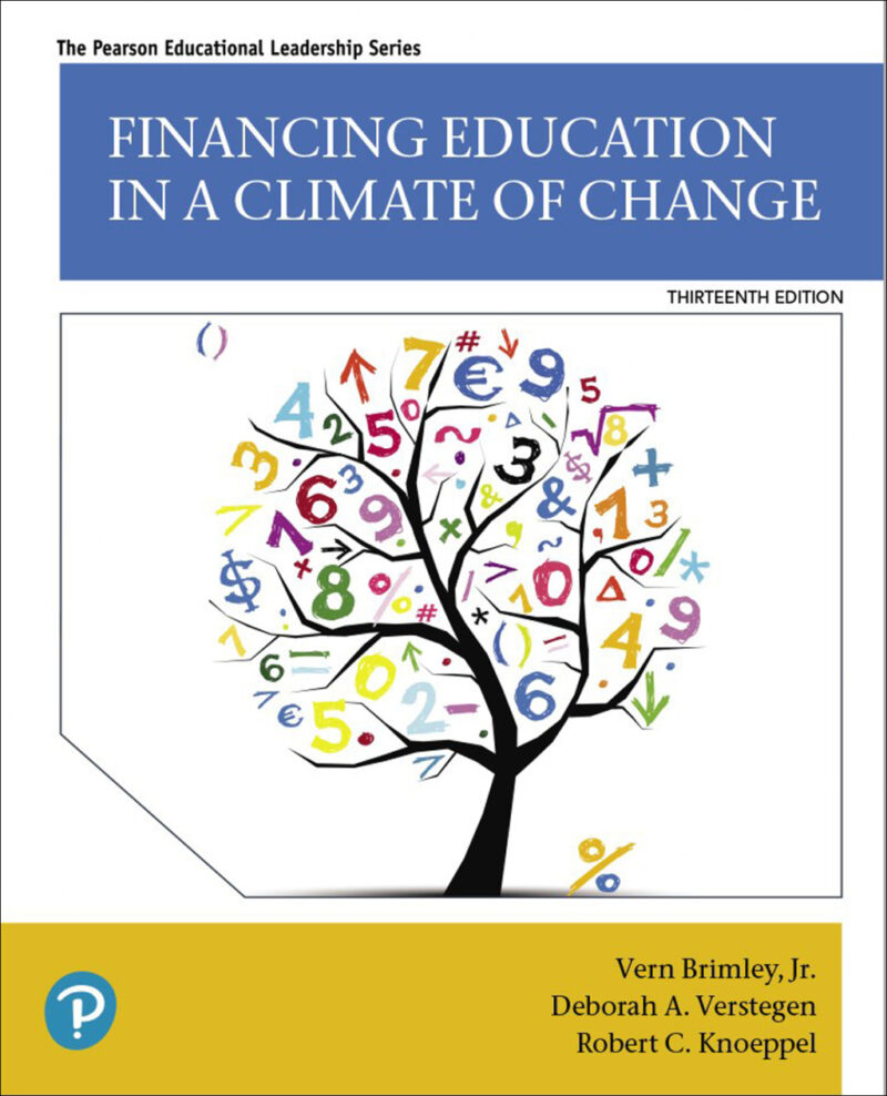 Financing Education in a Climate of Change 13th Edition