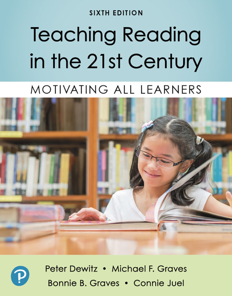 Teaching Reading in the 21st Century 6th Edition Motivating All Learners