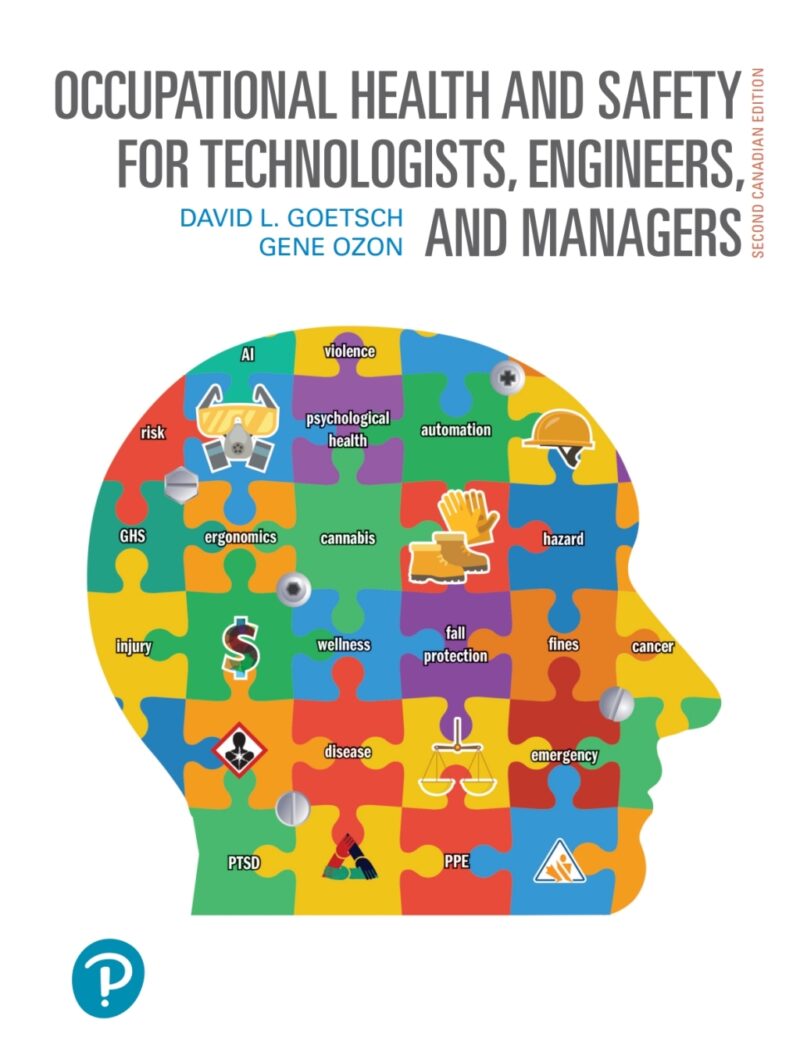 Occupational Health and Safety for Technologists, Engineers, and Managers 2nd Edition