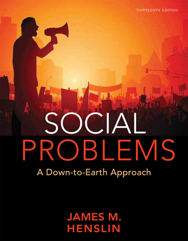 Social Problems 13th Edition A Down-to-Earth Approach