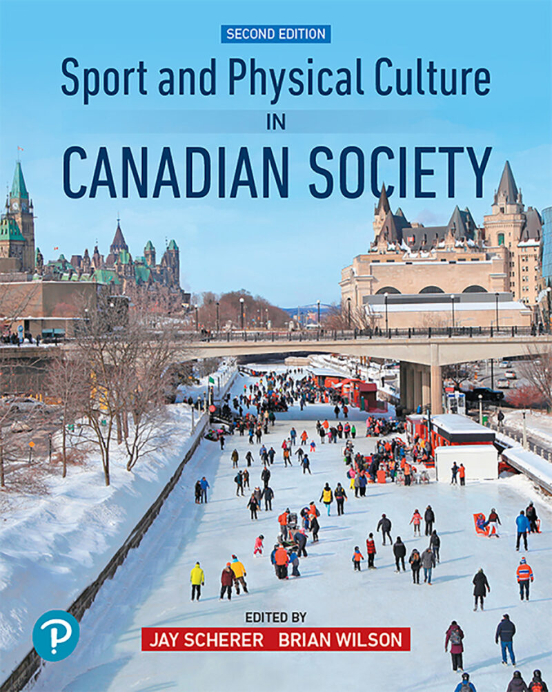 Sport and Physical Culture in Canadian Society 2nd Edition