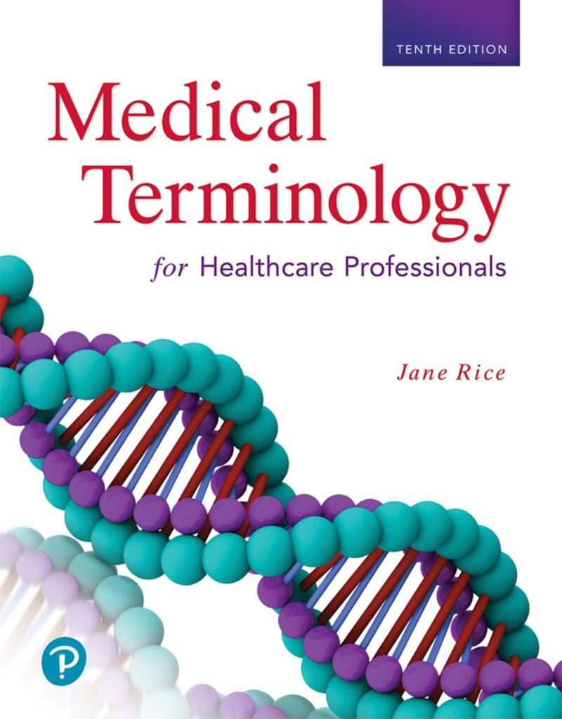Medical Terminology for Healthcare Professionals 10th Edition