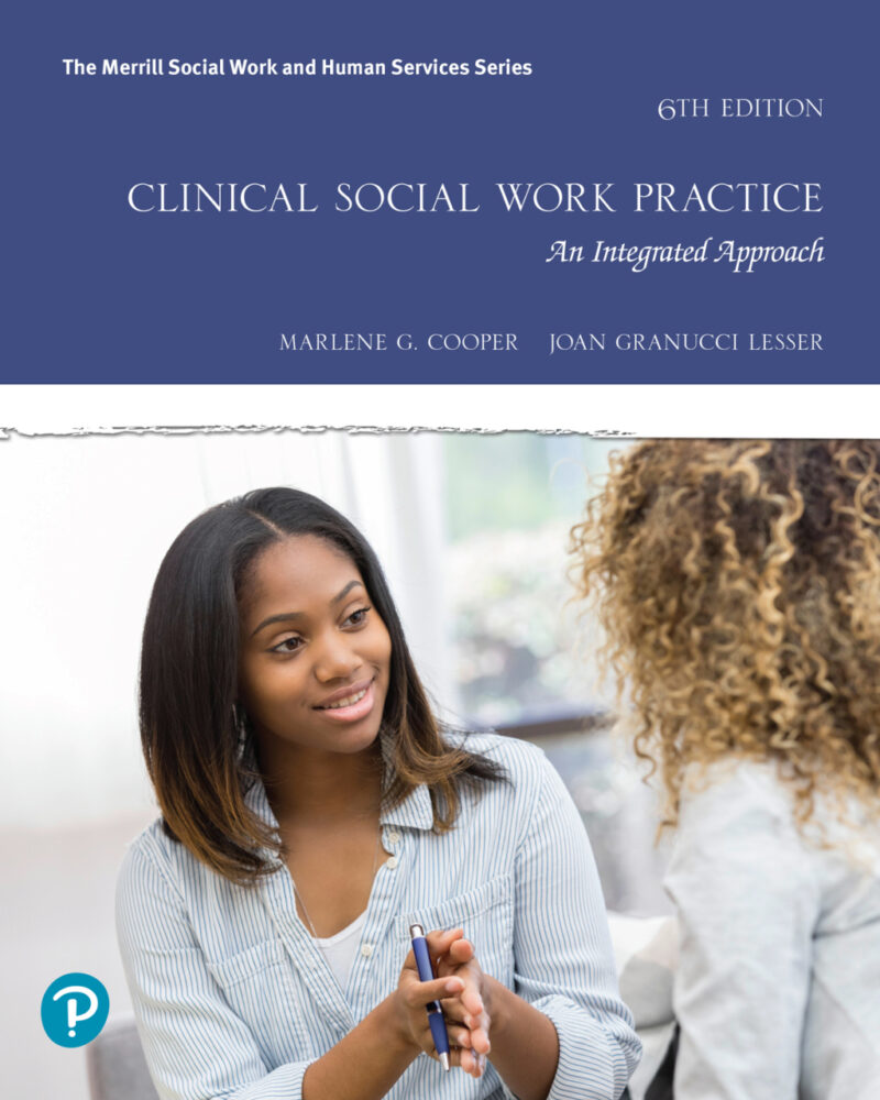 Clinical Social Work Practice 6th Edition An Integrated Approach