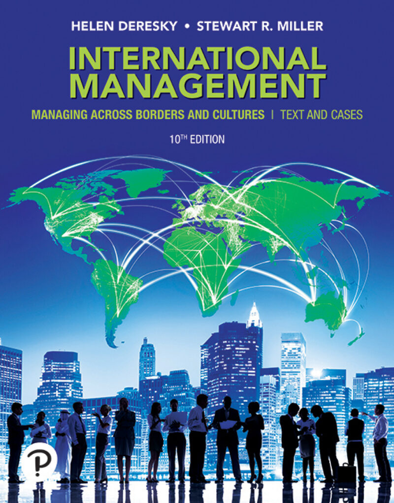International Management 10th Edition Managing Across Borders and Cultures, Text and Cases