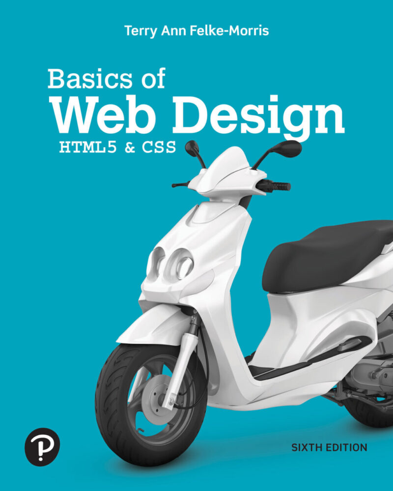 Basics of Web Design - HTML5 and CSS 6th Edition
