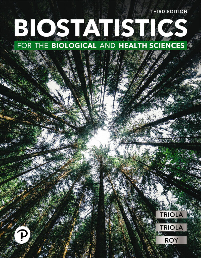 Biostatistics for the Biological and Health Sciences 3rd Edition