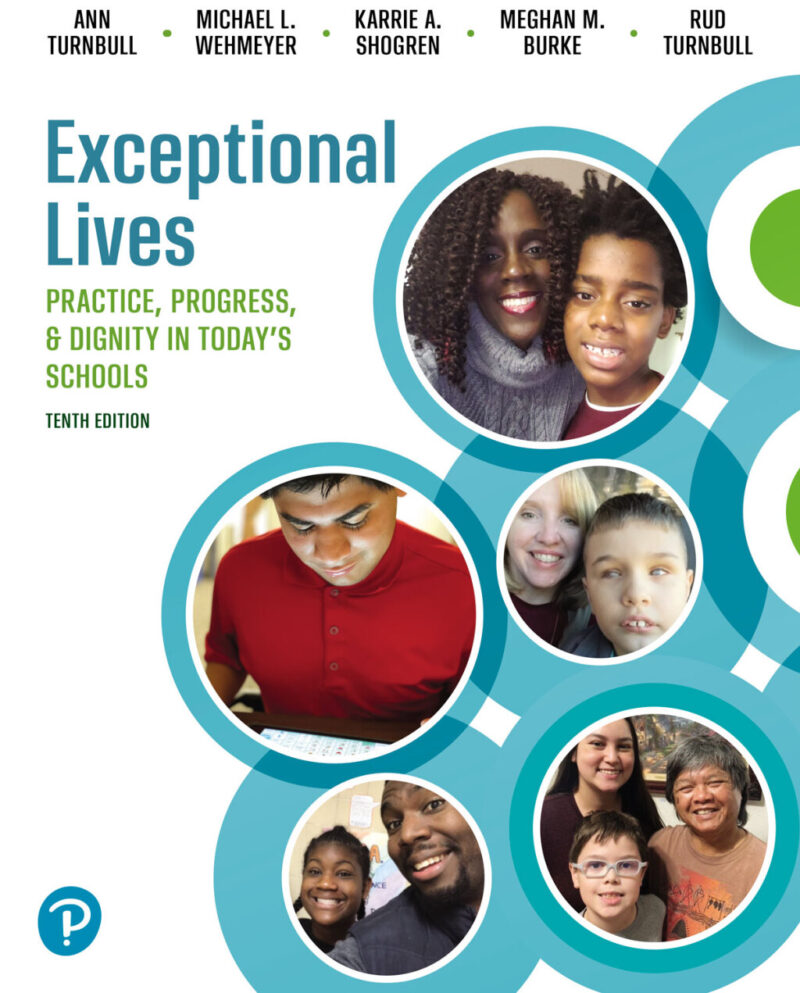 Exceptional Lives 10th Edition Practice, Progress, and Dignity in Today's Schools