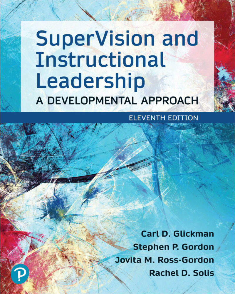 SuperVision and Instructional Leadership 11th Edition A Developmental Approach