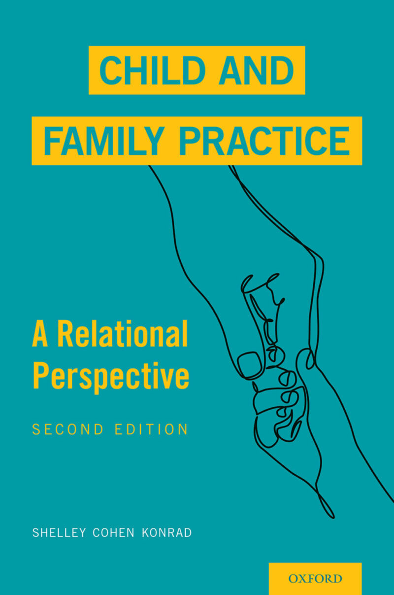 Child and Family Practice 2nd Edition A Relational Perspective