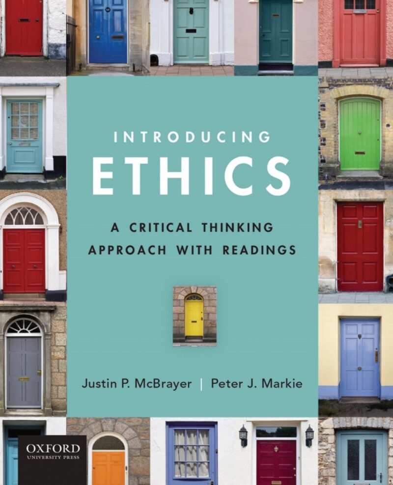 Introducing Ethics - A Critical Thinking Approach with Readings