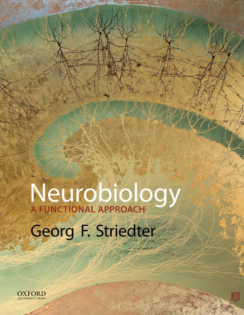 Neurobiology - A Functional Approach 1st Edition