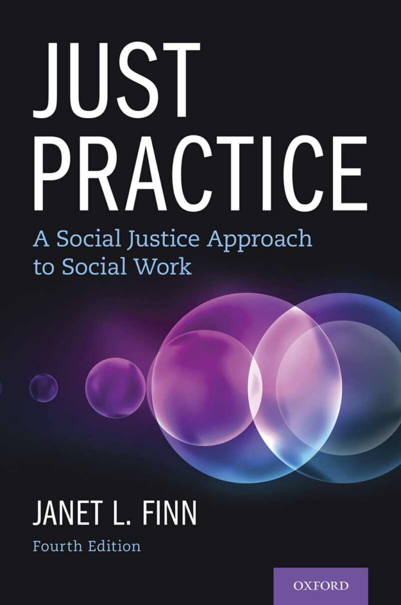 Just Practice - A Social Justice Approach to Social Work 4th Edition