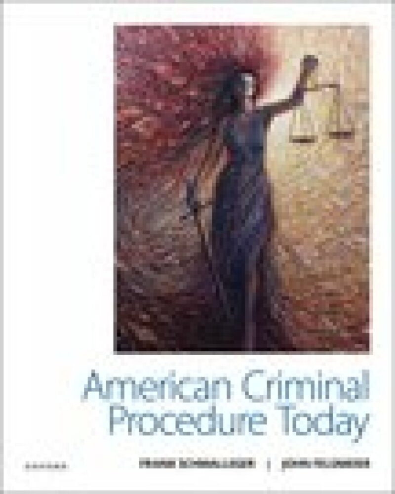 American Criminal Procedure Today 1st edition