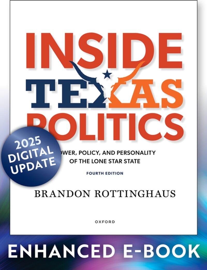 Inside Texas Politics 4th Edition Power, Policy, and Personality in the Lone Star State
