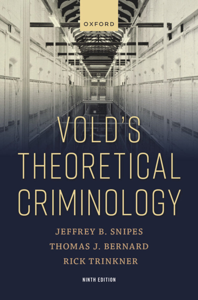 Vold's Theoretical Criminology 9th Edition