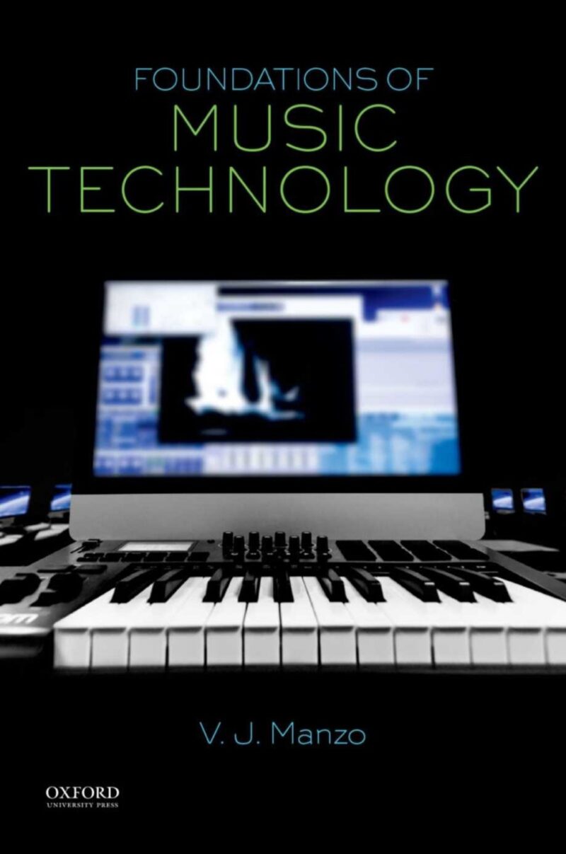 Foundations of Music Technology 1st Edition