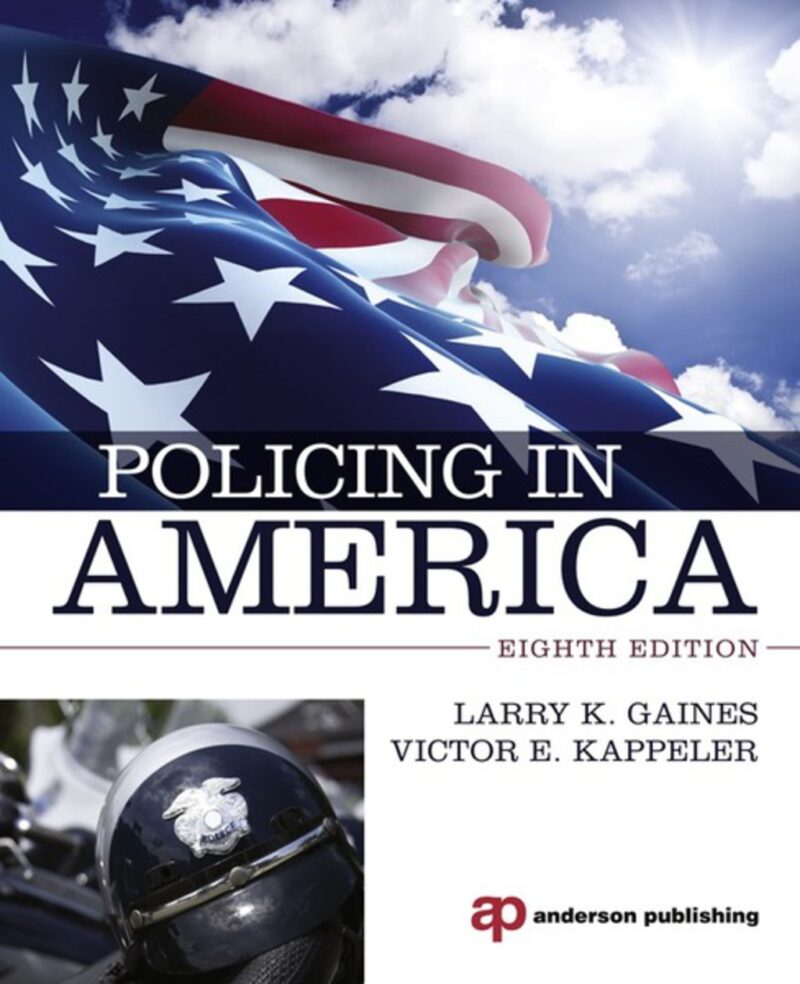 Policing in America 8th Edition