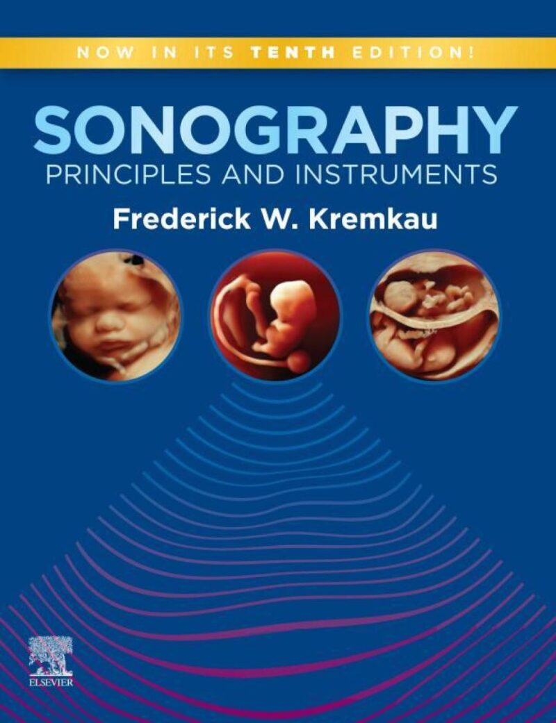Sonography Principles and Instruments 10th Edition