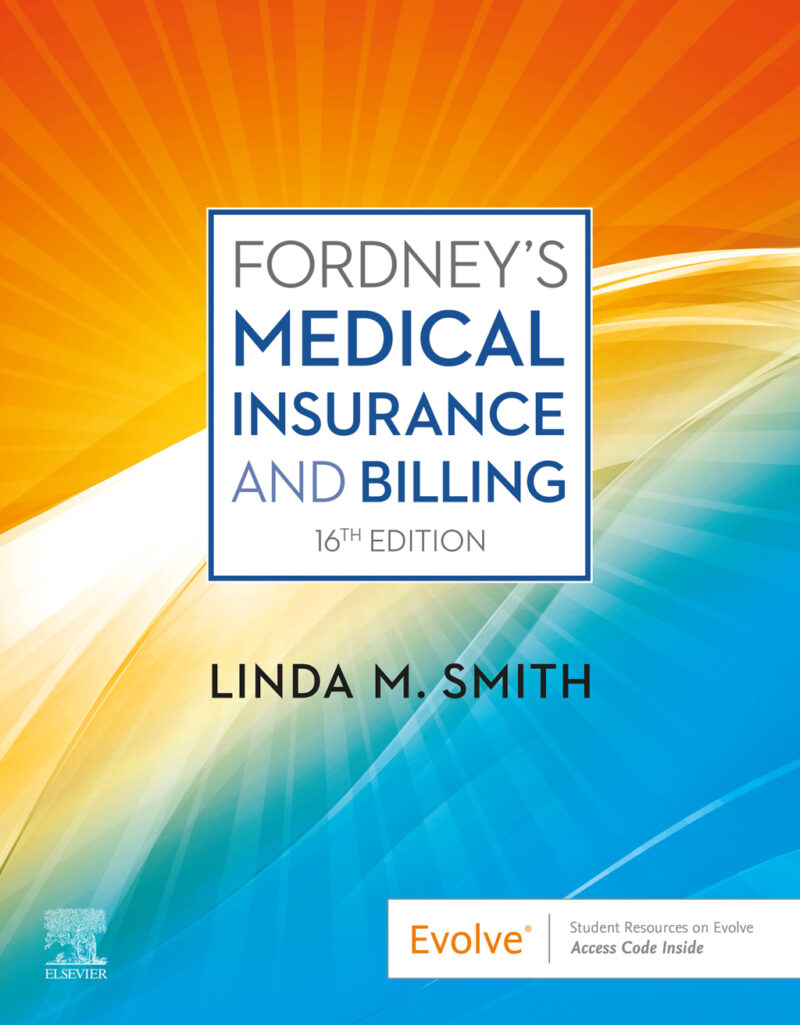 Fordney s Medical Insurance and Billing 16th Edition