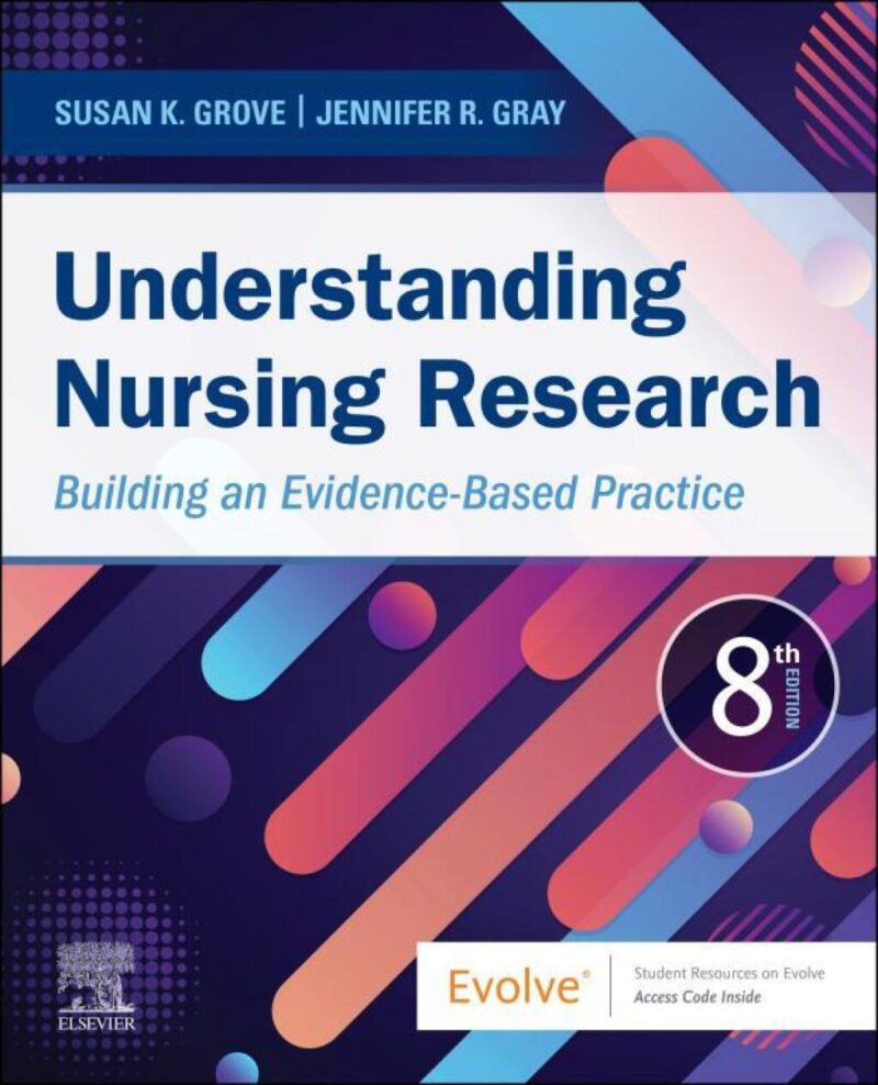 Understanding Nursing Research 8th Edition Building an Evidence-Based Practice