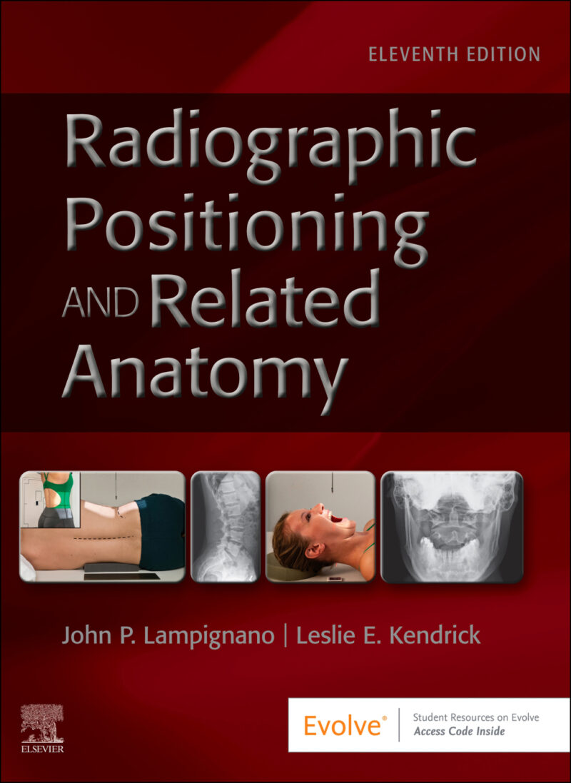 Textbook of Radiographic Positioning and Related Anatomy 11th Edition
