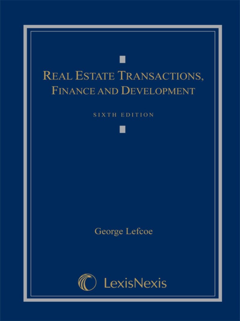 Real Estate Transactions, Finance, and Development 6th Edition
